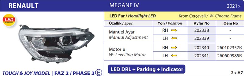 FAR MEGANE IV 21=> FAZ 2 TOUCH/JOY MODEL LEDLİ KROM ÇERÇEVELİ MOTORLU SAĞ