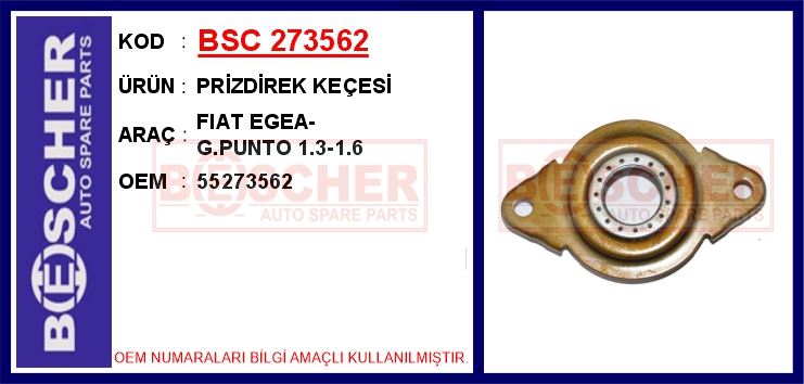 FIAT PRIZDIREK KEÇESI FIAT EGEA-G.PUNTO 1.3-1.6