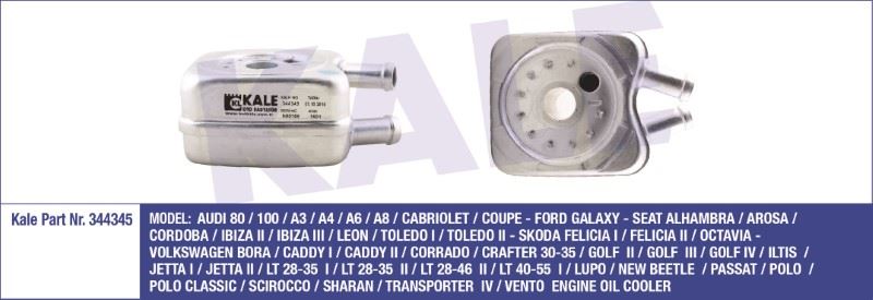 YAĞ SOĞUTUCU VW BORA/CADDY I-II/GOLF II-III-IV/JETTA I-II/LT 28-35/PASSAT/POLO/SHARAN/TRANSPORTER IV – KL344345