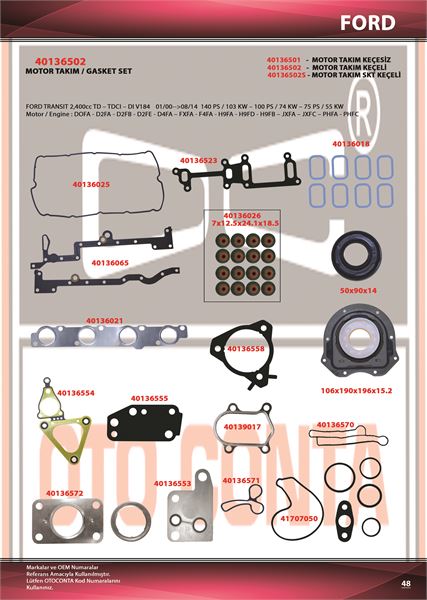 FORD MOTOR TAKIM CONTA (ALT / UST FULL) KECELI SUBAP LASTIKLI S,K,C HARIC V184 2,4TDCI 01>06